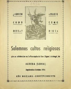 Solemnes cultos religiosos que la Parroquia de S. Miguel Arcángel de Ágreda, celebrará en honor d...