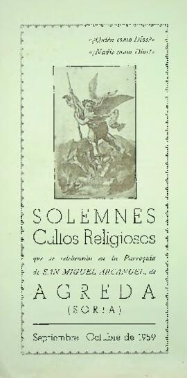 Solemnes cultos religiosos que la Parroquia de S. Miguel Arcángel de Ágreda, celebrará en honor d...