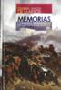 MEMORIAS - Campañas de Napoleón en la Península Ibérica del General Barón de Marbot